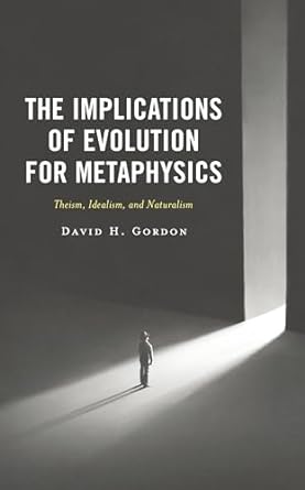 Book cover of 'The Implications of Evolution for Metaphysics'