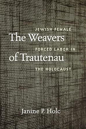 Book cover of 'The Weavers of Trautenau'